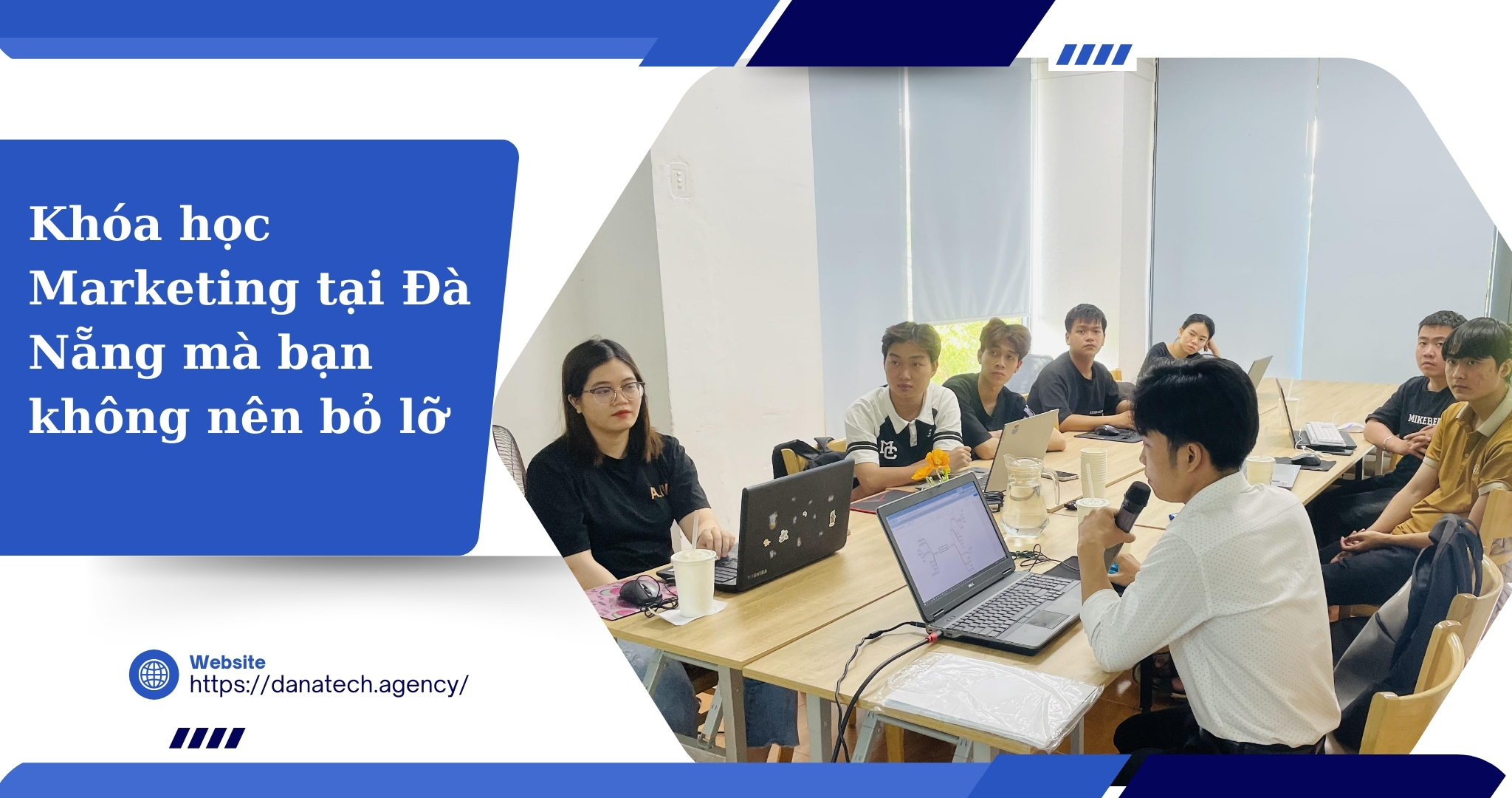 Học Marketing Đà Nẵng lựa chọn tốt tại DanaTech