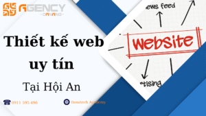Thiết kế web uy tín tại Hội An.
